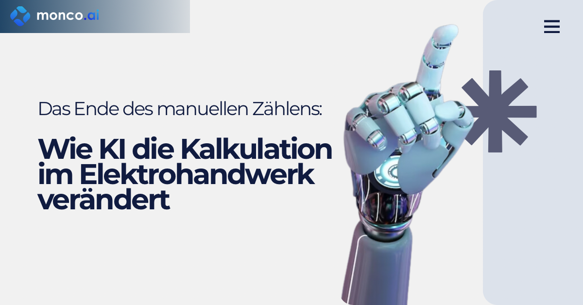 Das Ende des manuellen Zählens: Wie KI die Kalkulation im Elektrohandwerk verändert